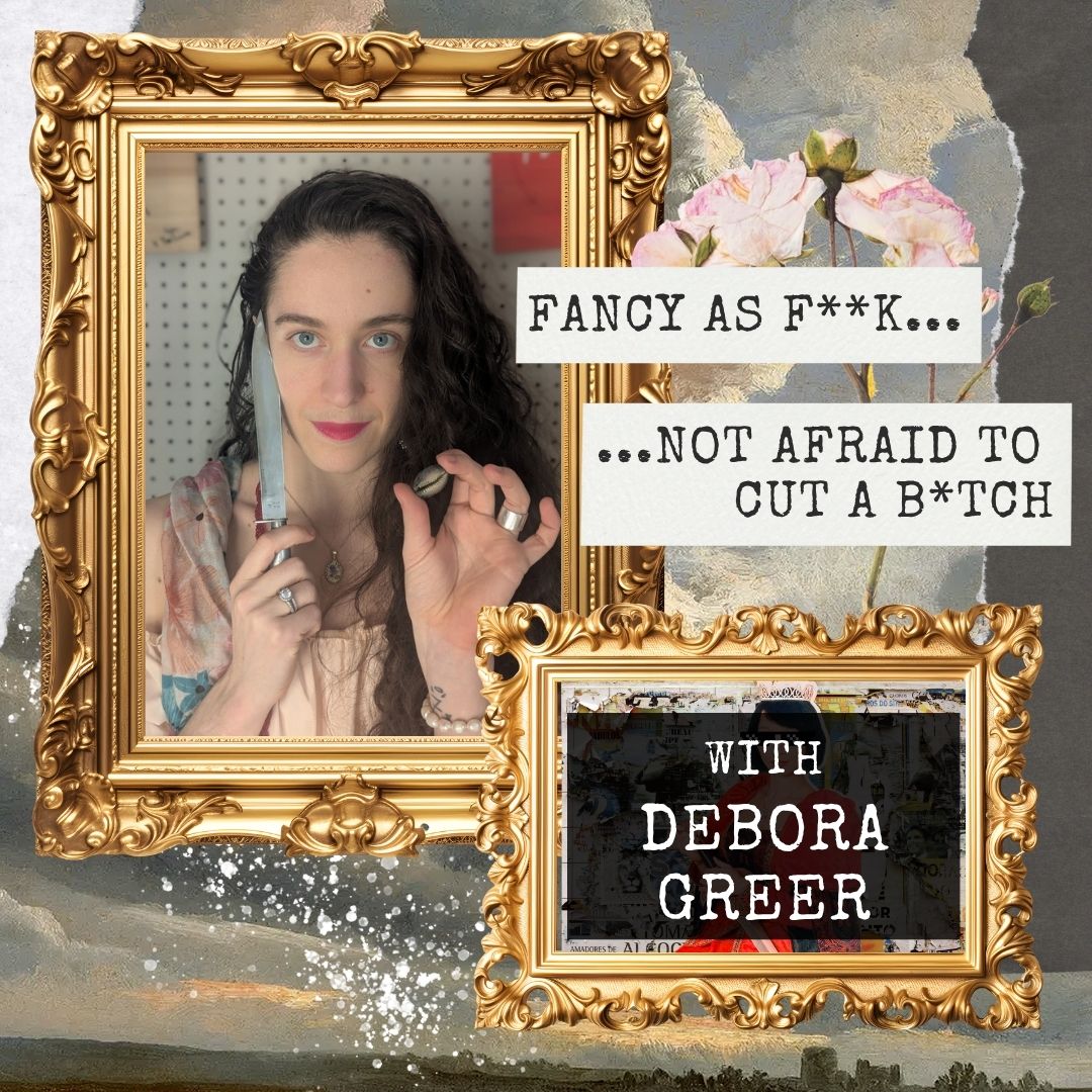 fancy-as-fuck-debora